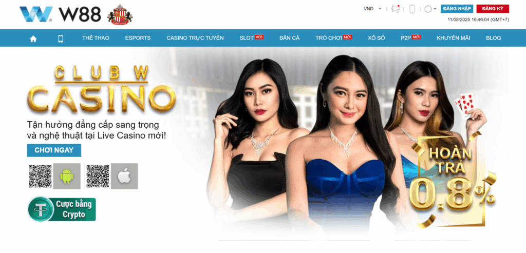 Casino trực tuyến W88 Club W – Live Casino đẳng cấp 5 sao với dealer xinh đẹp, hoàn trả 0.8%
